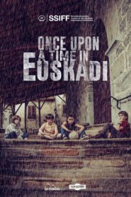 Once Upon a Time in Euskadi 2021 one on netflix