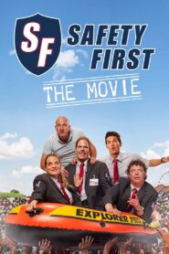 Safety First – The Movie 2015 one on netflix