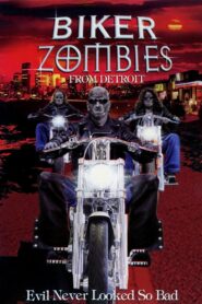Biker Zombies from Detroit 2001 one on netflix
