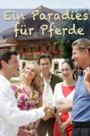 Ein Paradies für Pferde 2008 one on netflix