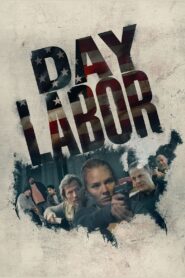 Day Labor 2024 one on netflix