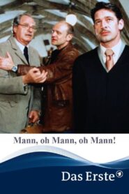 Mann, oh Mann, oh Mann! 2002 one on netflix