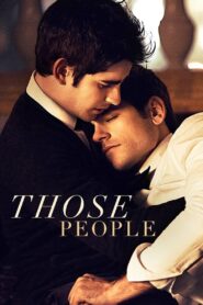 Those People 2015 one on netflix
