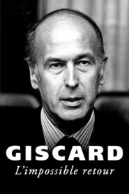 Giscard, l’impossible retour 2014 one on netflix