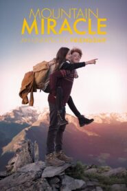 Mountain Miracle 2017 one on netflix