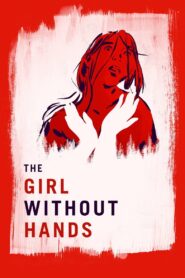The Girl Without Hands 2016 one on netflix