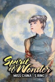 Spirit of Wonder: Miss China’s Ring 1992 one on netflix