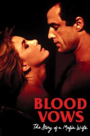 Blood Vows: The Story of a Mafia Wife 1987 one on netflix