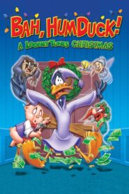 Bah, Humduck!: A Looney Tunes Christmas 2006 one on netflix