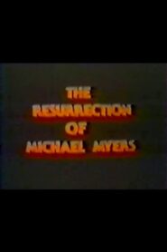 The Resurrection of Michael Myers 1987 one on netflix