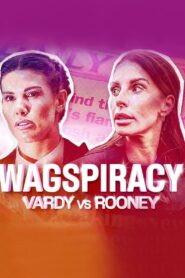 Wagspiracy: Vardy v Rooney 2023 one on netflix