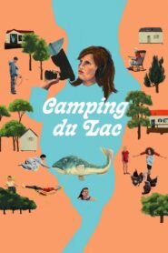 Camping du Lac 2024 one on netflix