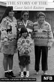 The Story of the Coast Salish Knitters 2000 one on netflix