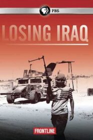 Losing Iraq 2014 one on netflix