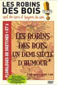Les Robins des Bois : un demi-siècle d’humour 2000 one on netflix
