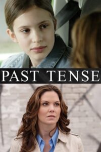 Past Tense 2006 one on netflix