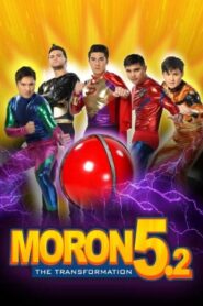 Moron 5.2: The Transformation 2014 one on netflix
