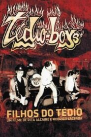 Filhos do Tédio 2006 one on netflix