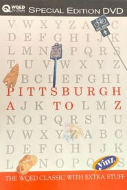 Pittsburgh A to Z 2001 one on netflix