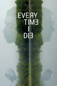 Every Time I Die 2020 one on netflix