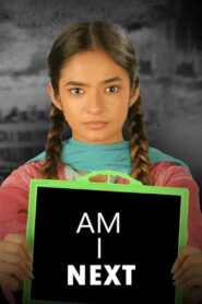 Am I Next 2023 one on netflix