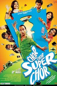 Chor Chor Super Chor 2013 one on netflix