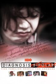 Diagnosis Bipolar: Five Families Search for Answers 2010 one on netflix