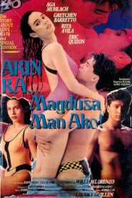 Akin Ka Magdusa Man Ako 1991 one on netflix