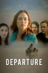 Departure 2019 one on netflix