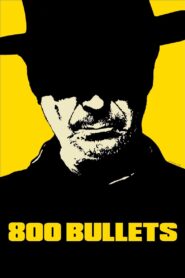 800 Bullets 2002 one on netflix