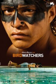 Birdwatchers 2008 one on netflix