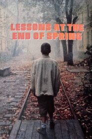 Lessons at the End of Spring 1990 one on netflix