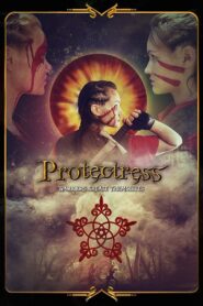 Protectress 2017 one on netflix