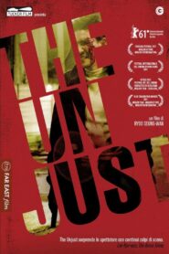 The Unjust 2010 one on netflix