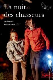 La Nuit des Chasseurs 2022 one on netflix