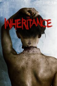 The Inheritance 2011 one on netflix