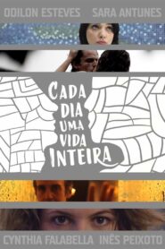Cada Dia Uma Vida Inteira 2015 one on netflix