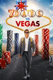 7 Days to Vegas 2019 one on netflix