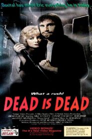 Dead Is Dead 1992 one on netflix