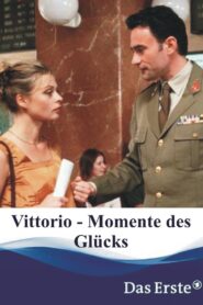 Vittorio – Momente des Glücks 2002 one on netflix