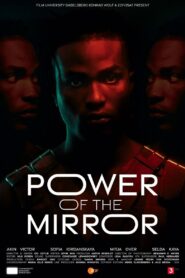 Power of the Mirror 2024 one on netflix