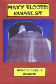 Maxx Bloodd: Vampire Spy 1993 one on netflix