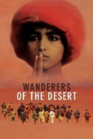 Wanderers of the Desert 1986 one on netflix