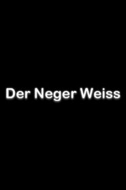 Der Neger Weiss 1995 one on netflix