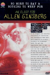 No More to Say & Nothing to Weep For: An Elegy for Allen Ginsberg 1997 one on netflix