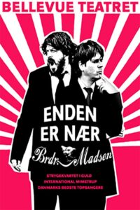 Enden Er Nær – Brødrene Madsen 2007 one on netflix