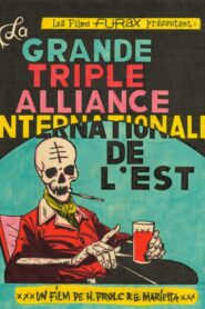 La Grande Triple Alliance Internationale de l’Est 2022 one on netflix