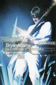 Bryan Adams: Live at Slane Castle 2001 one on netflix