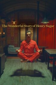 The Wonderful Story of Henry Sugar 2023 one on netflix