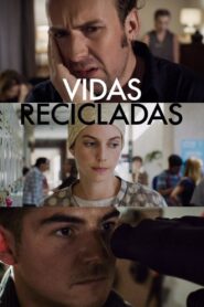 Vidas recicladas 2021 one on netflix